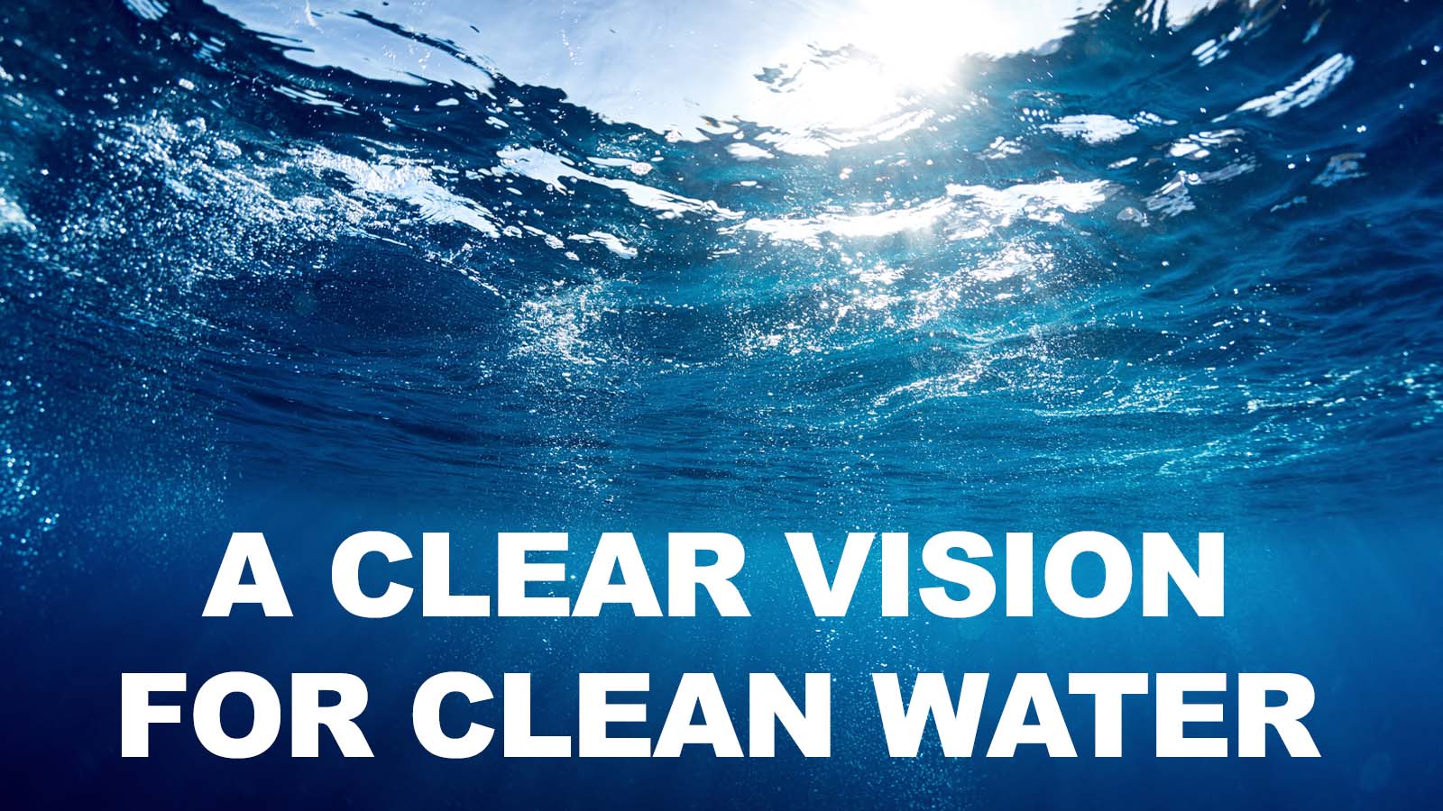 A clear vision for clear water